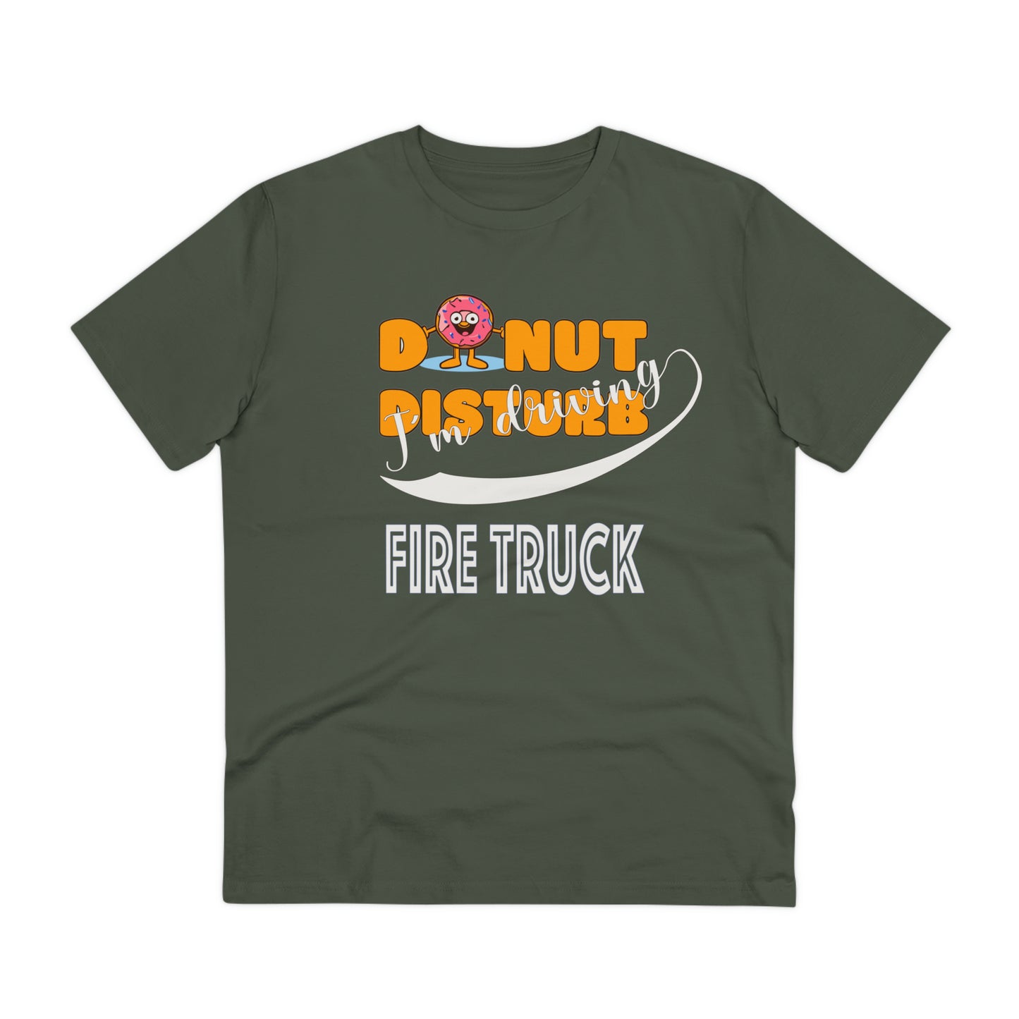 Donut Disturb I´m driving Firetruck - Unisex Shirt