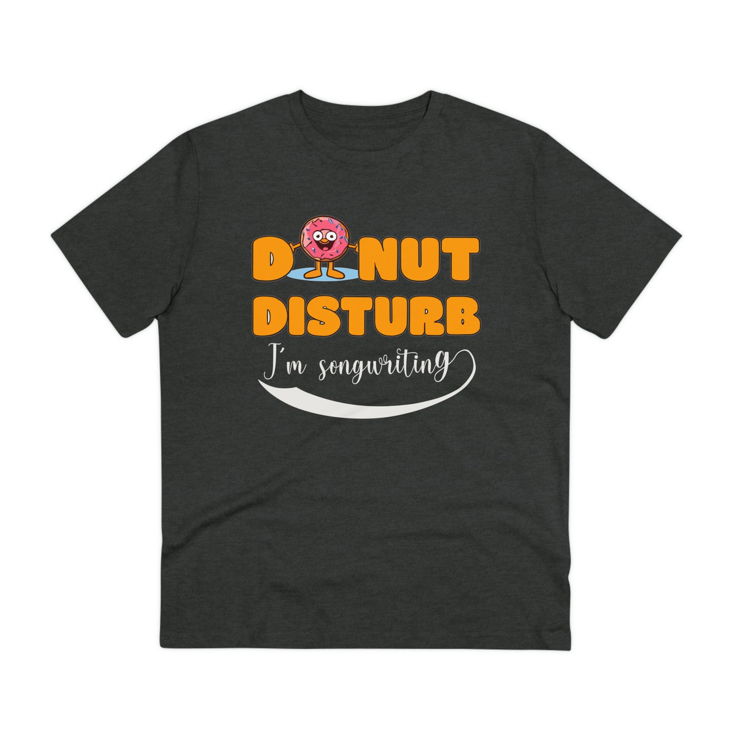 Donut Disturb I´m songwriting - Unisex Shirt