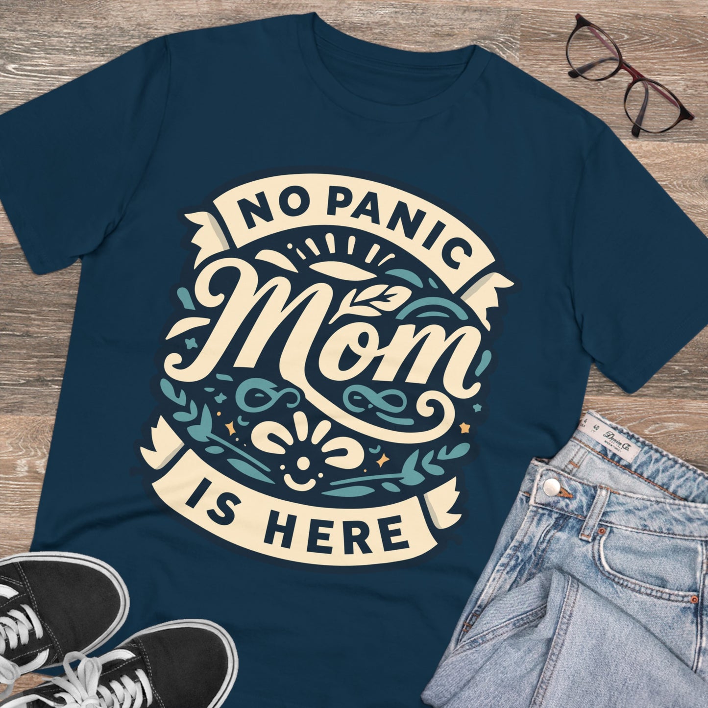 NO PANIC MOM IS HERE (BLUE) - Premium Shirt