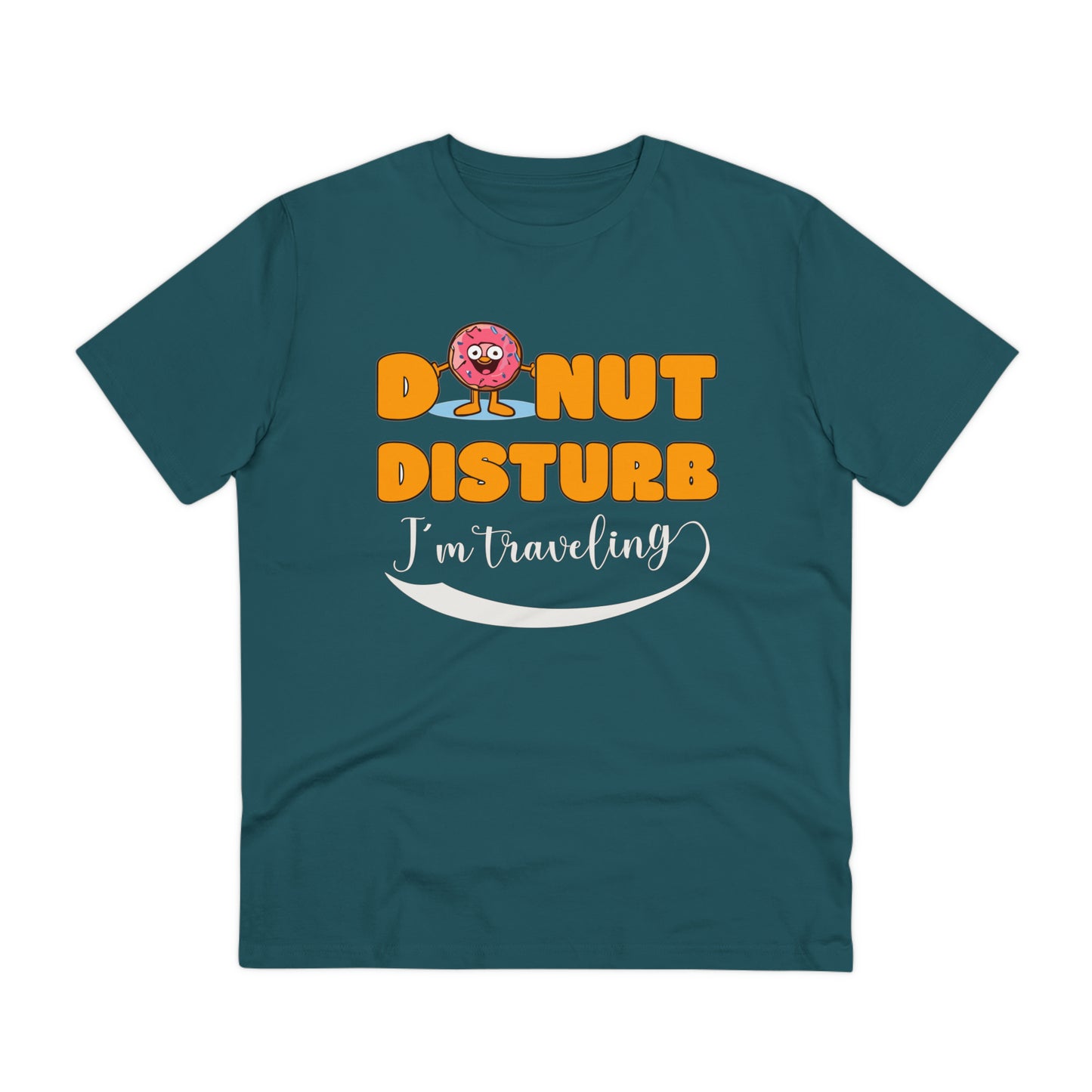 Donut Disturb I´m traveling - Unisex Shirt