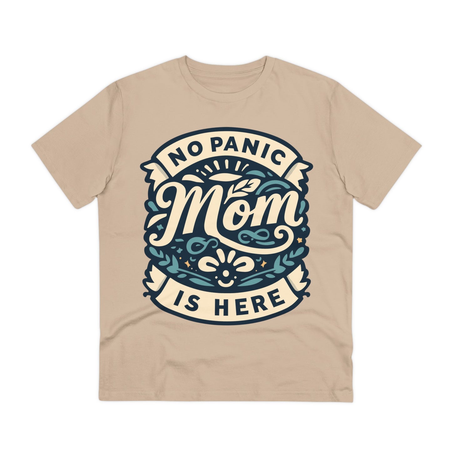 NO PANIC MOM IS HERE (BLUE) - Premium Shirt