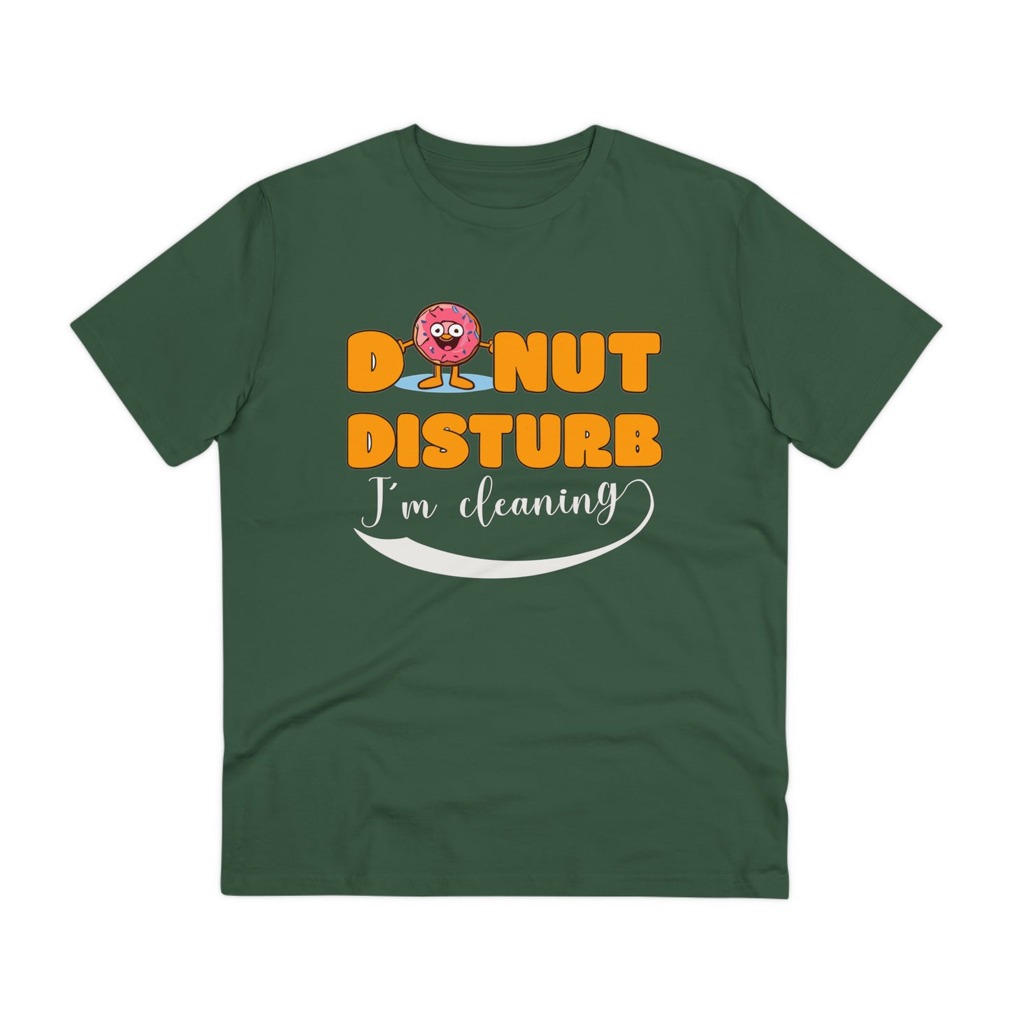 Donut Disturb I´m cleaning - Unisex Shirt