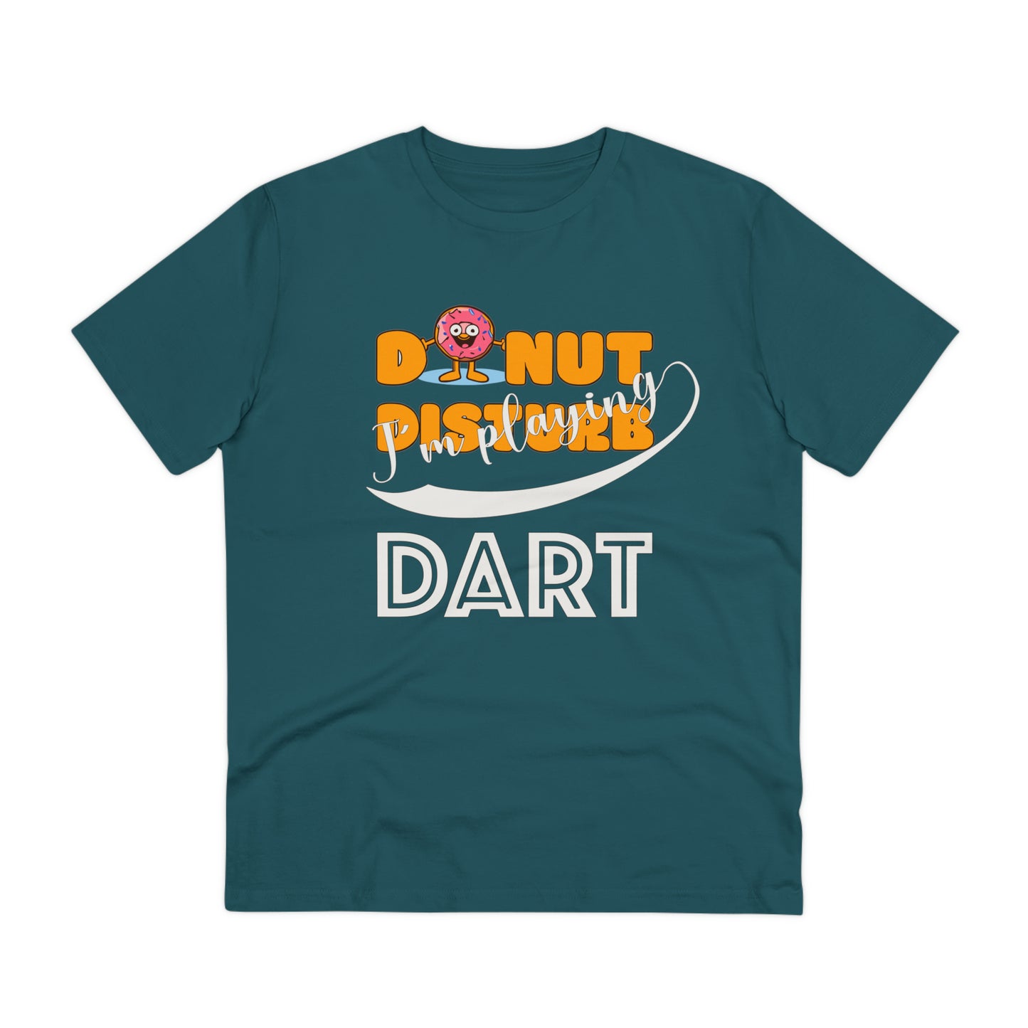 Donut Disturb I´m playing Dart - Unisex Shirt