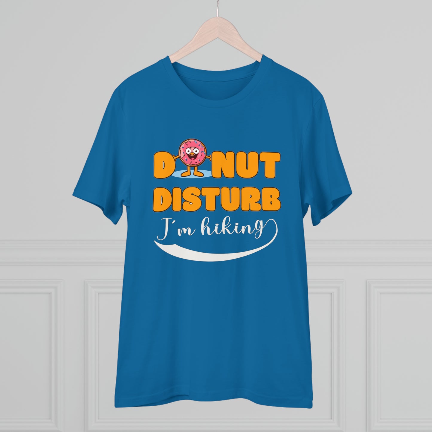 Donut Disturb I´m hiking - Unisex Shirt