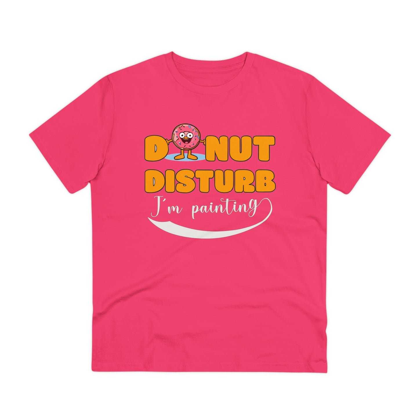 Donut Disturb I´m painting - Unisex Shirt