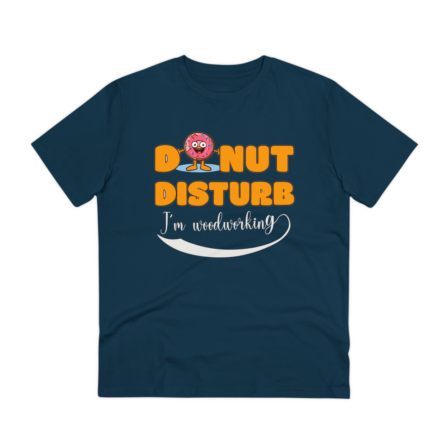 Donut Disturb I´m woodworking - Unisex Shirt