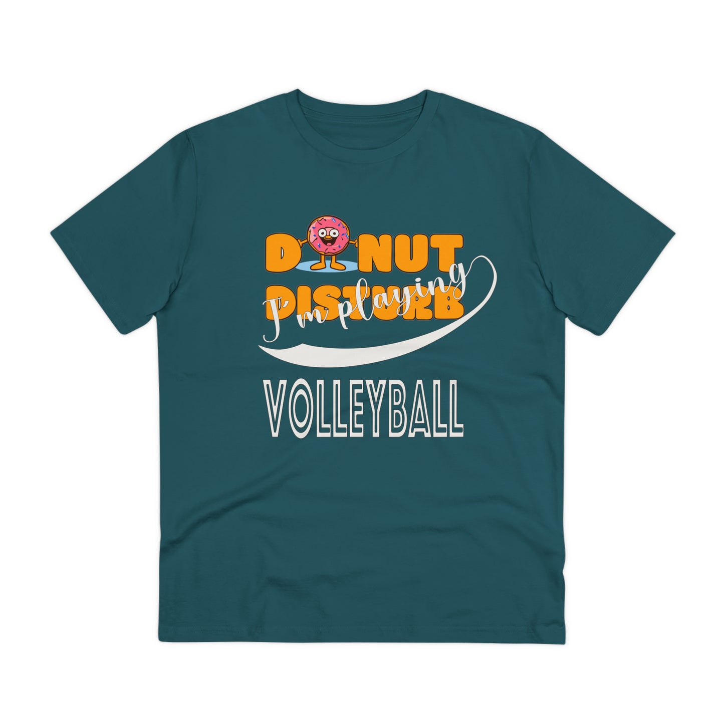 Donut Disturb I´m playing Volleyball - Unisex Shirt