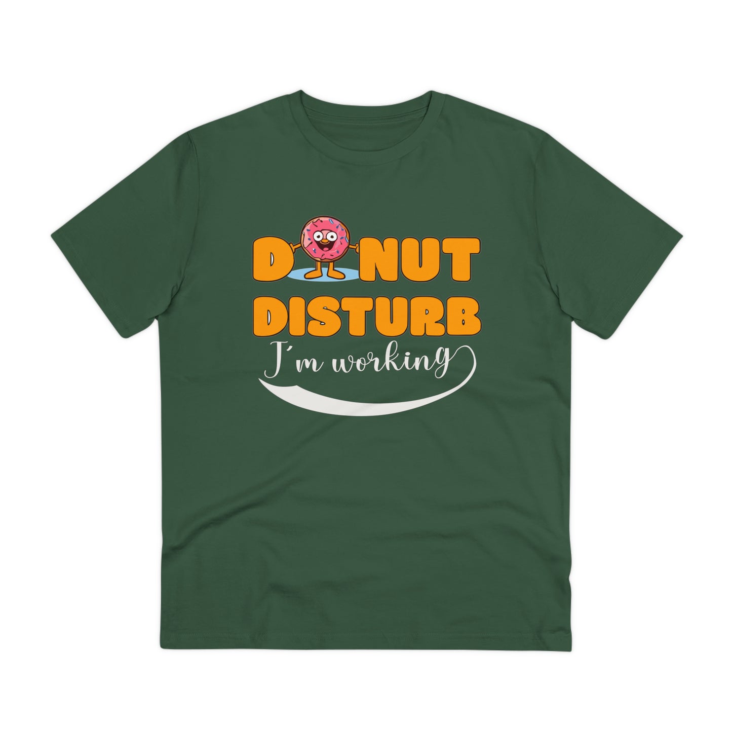 Donut Disturb I´m working - Unisex Shirt