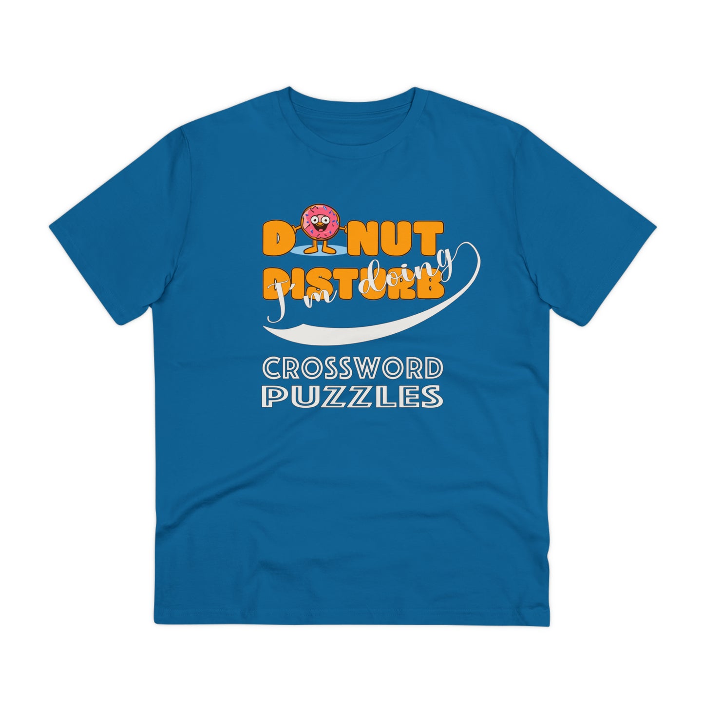 Donut Disturb I´m doing Crossword Puzzles - Unisex Shirt