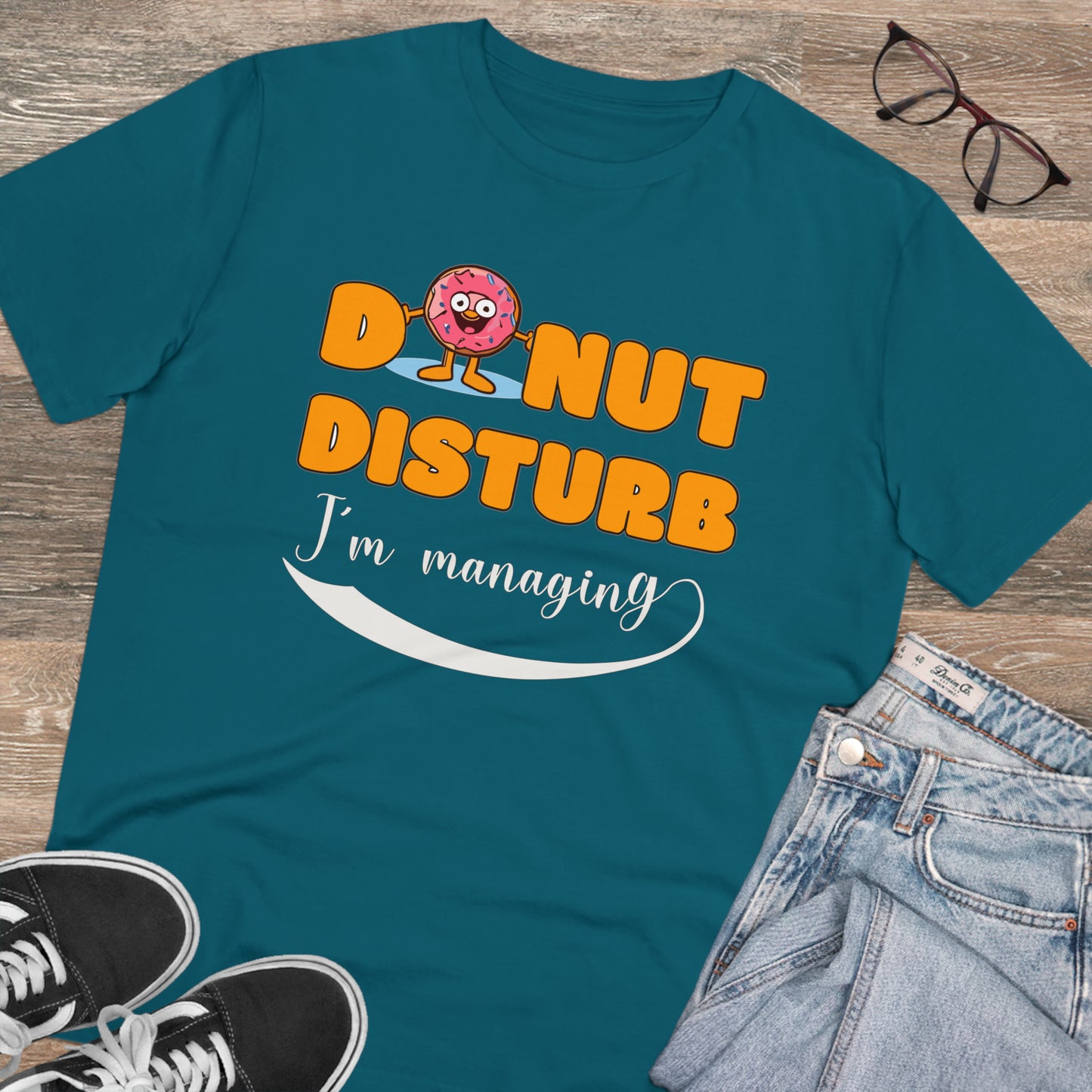 Donut Disturb I´m managing - Unisex Shirt