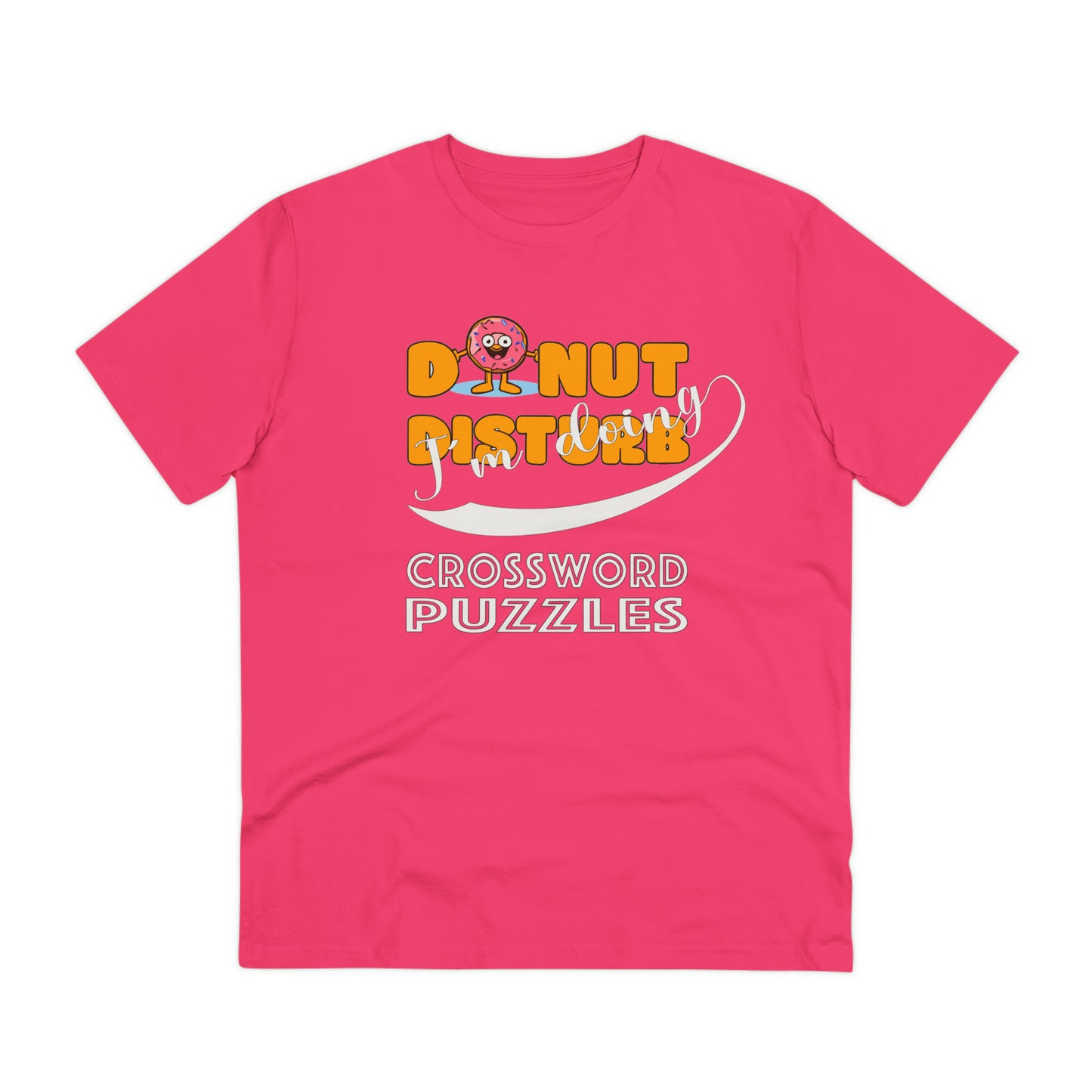 Donut Disturb I´m doing Crossword Puzzles - Unisex Shirt