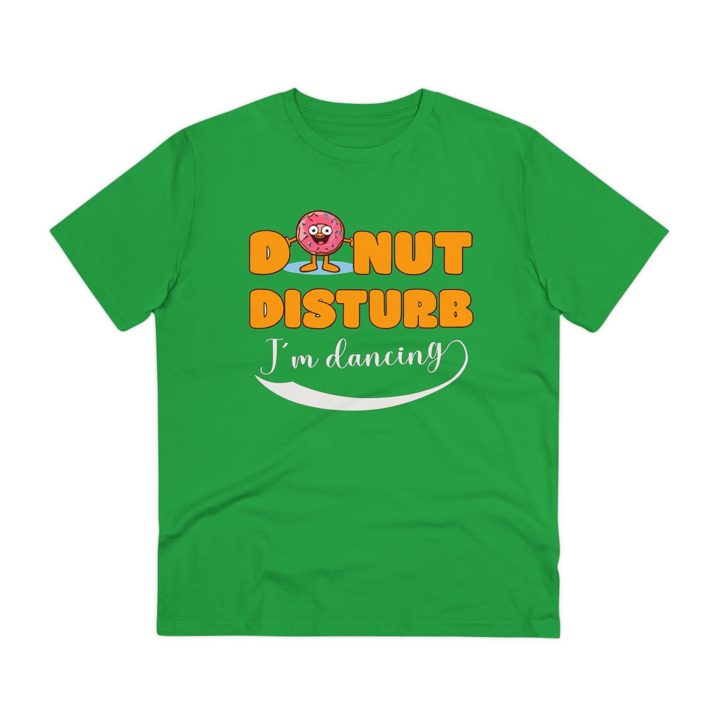 Donut Disturb I´m dancing - Unisex Shirt