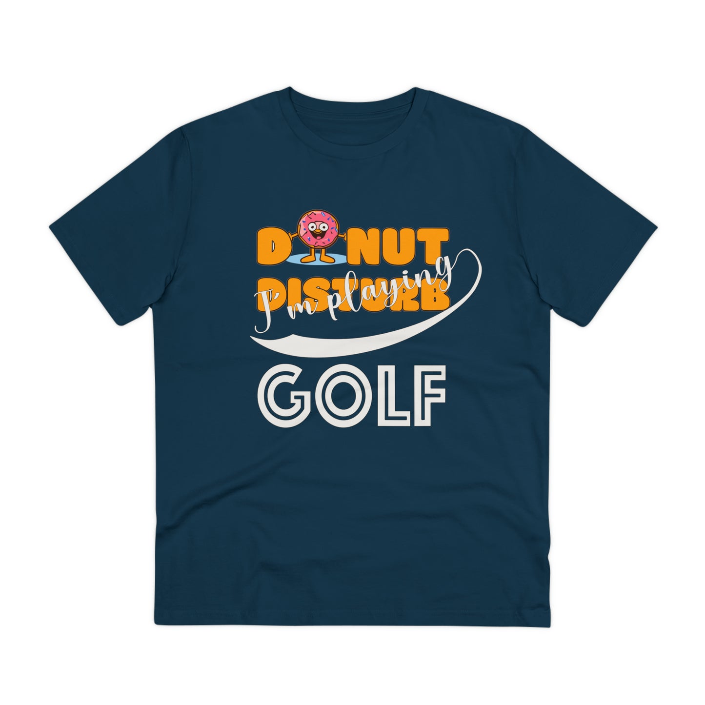 Donut Disturb I´m playing Golf - Unisex Shirt