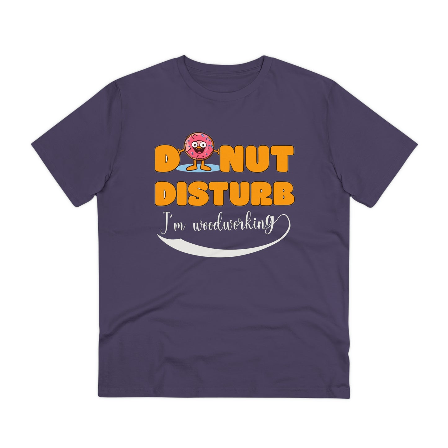 Donut Disturb I´m woodworking - Unisex Shirt