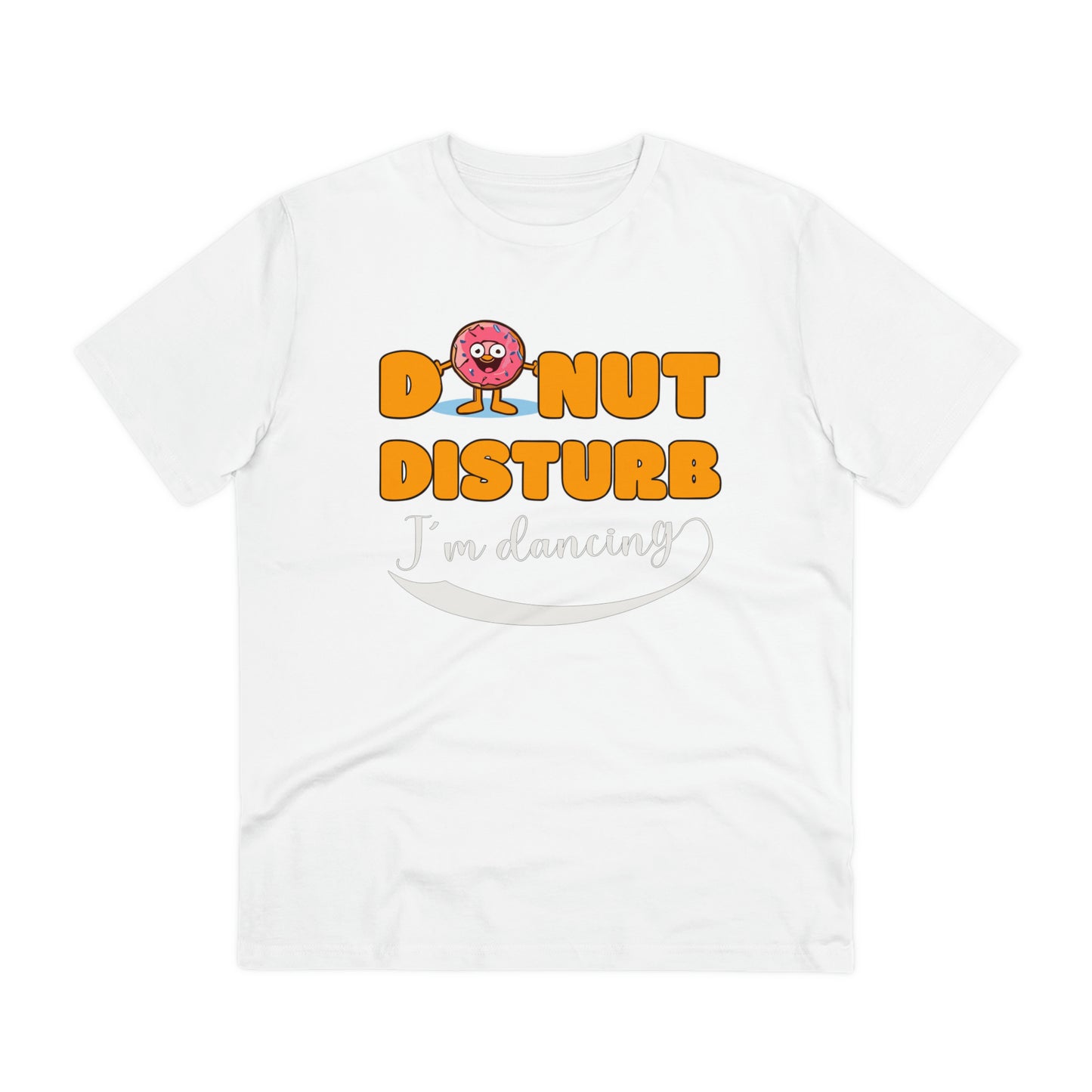 Donut Disturb I´m dancing - Unisex Shirt