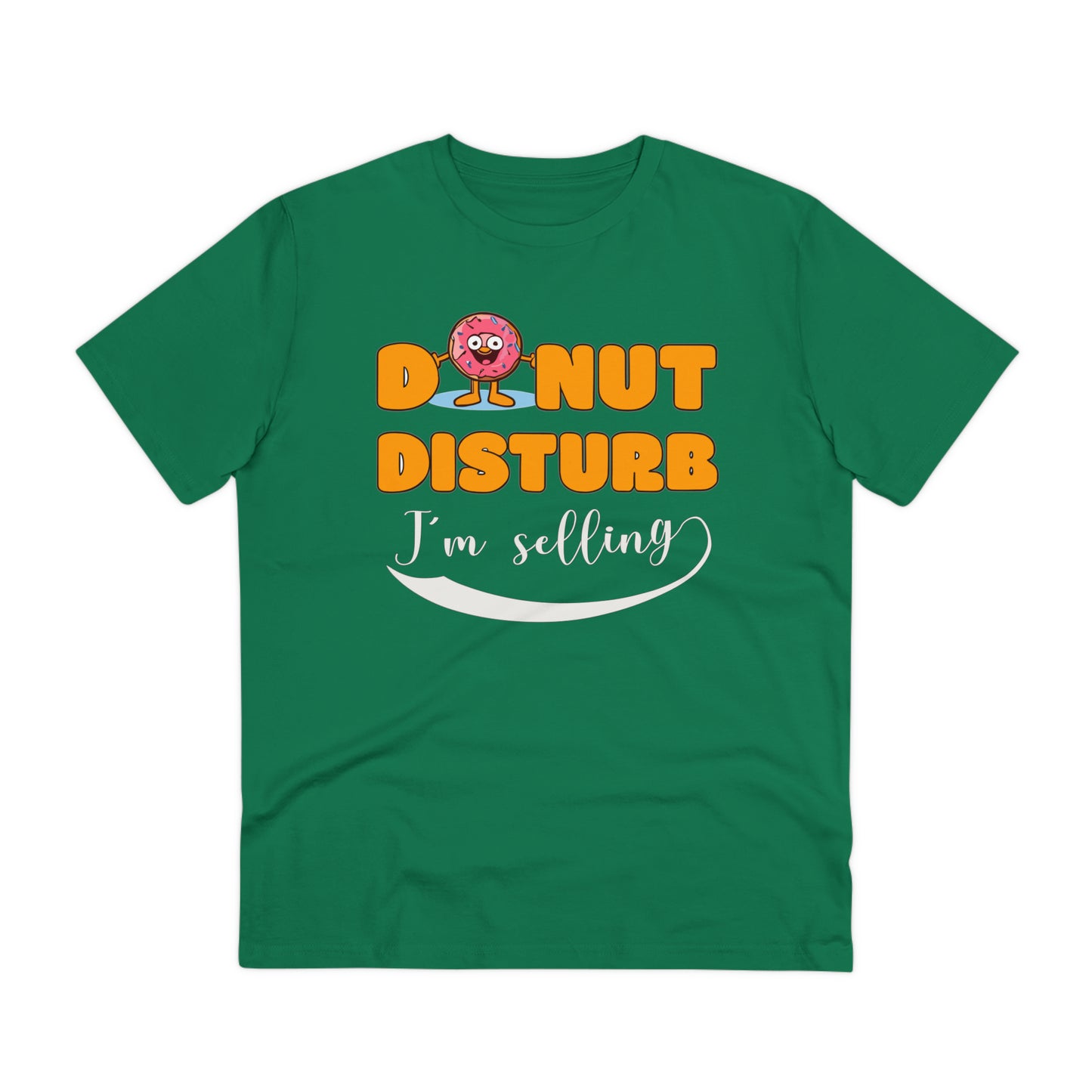 Donut Disturb I´m selling - Unisex Shirt