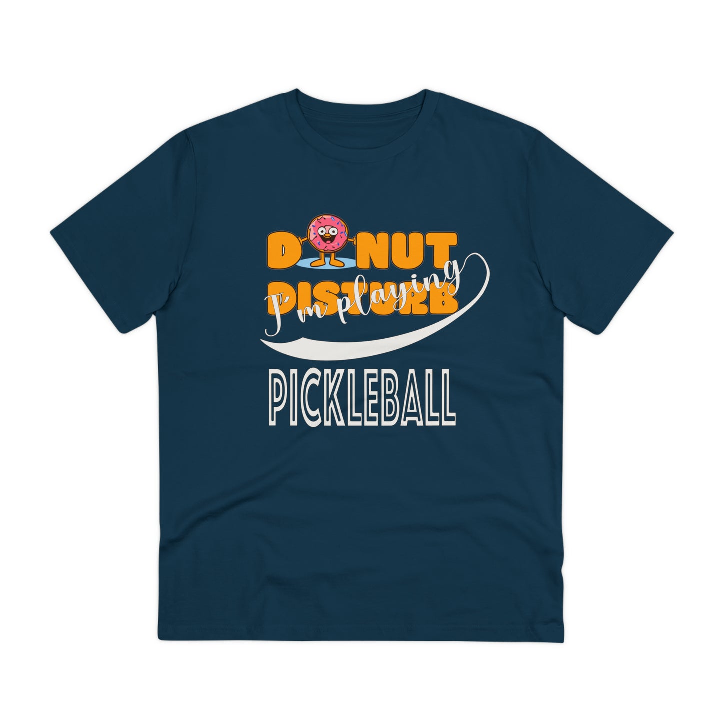 Donut Disturb I´m playing Pickleball - Unisex Shirt