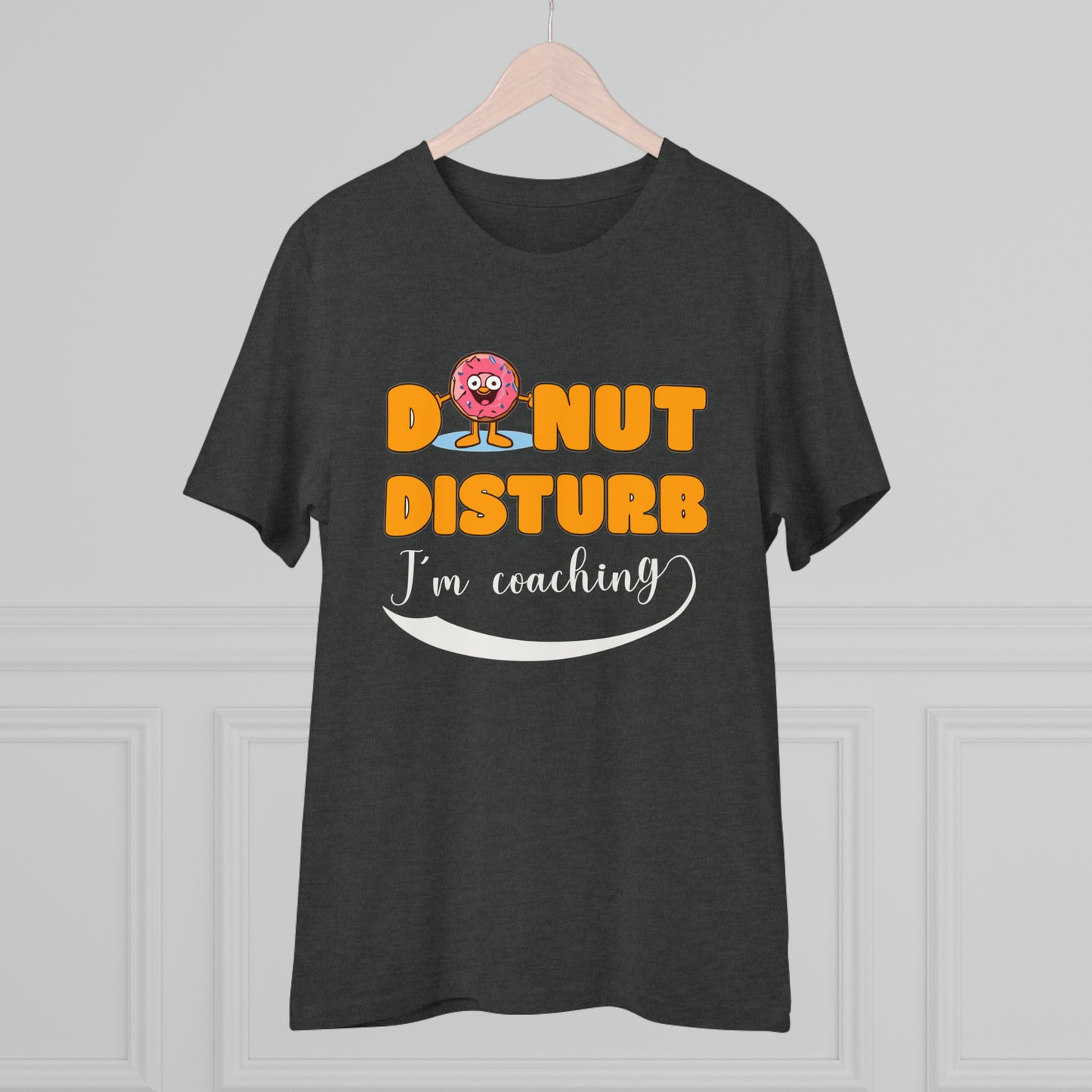 Donut Disturb I´m coaching - Unisex Shirt