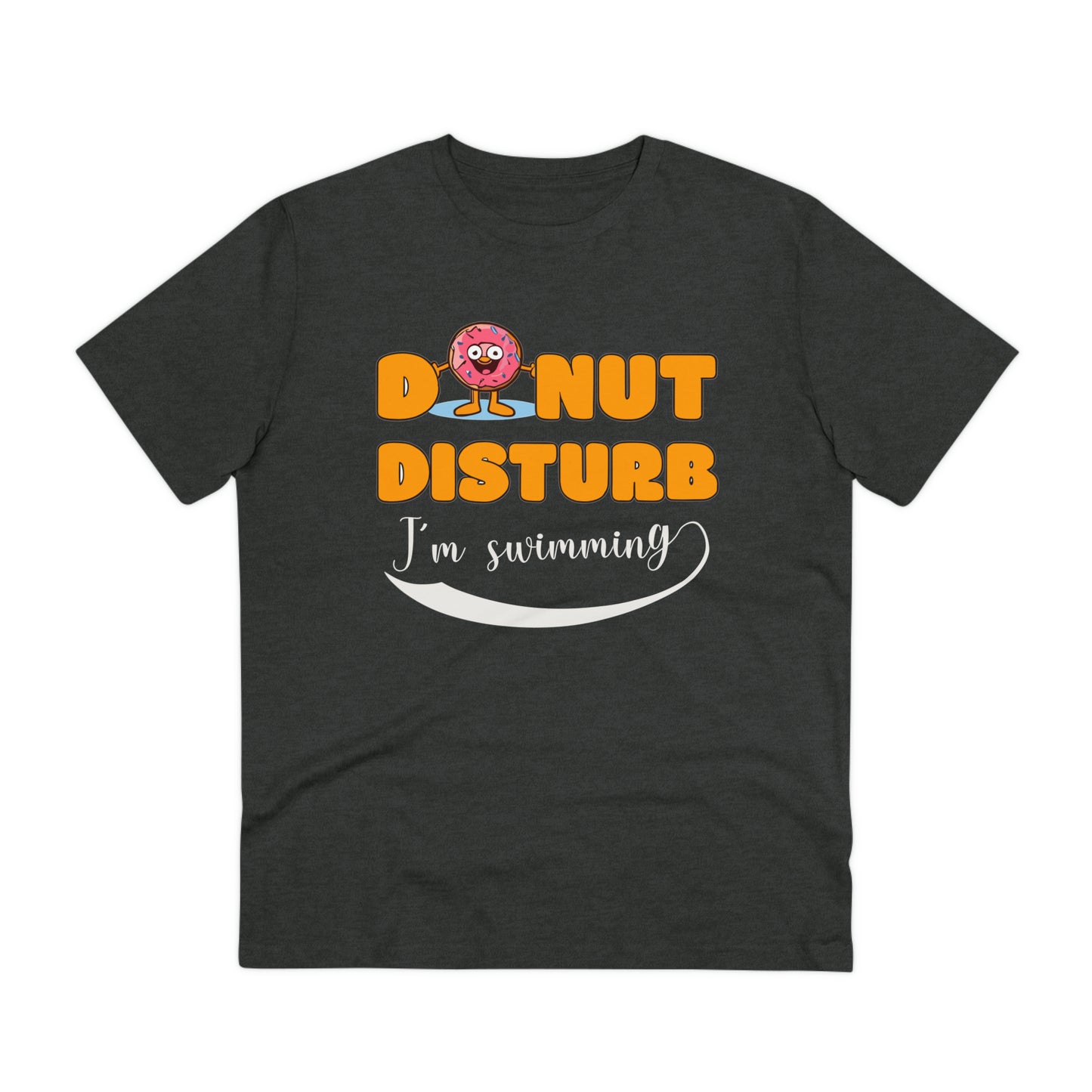 Donut Disturb I´m swimming - Unisex Shirt