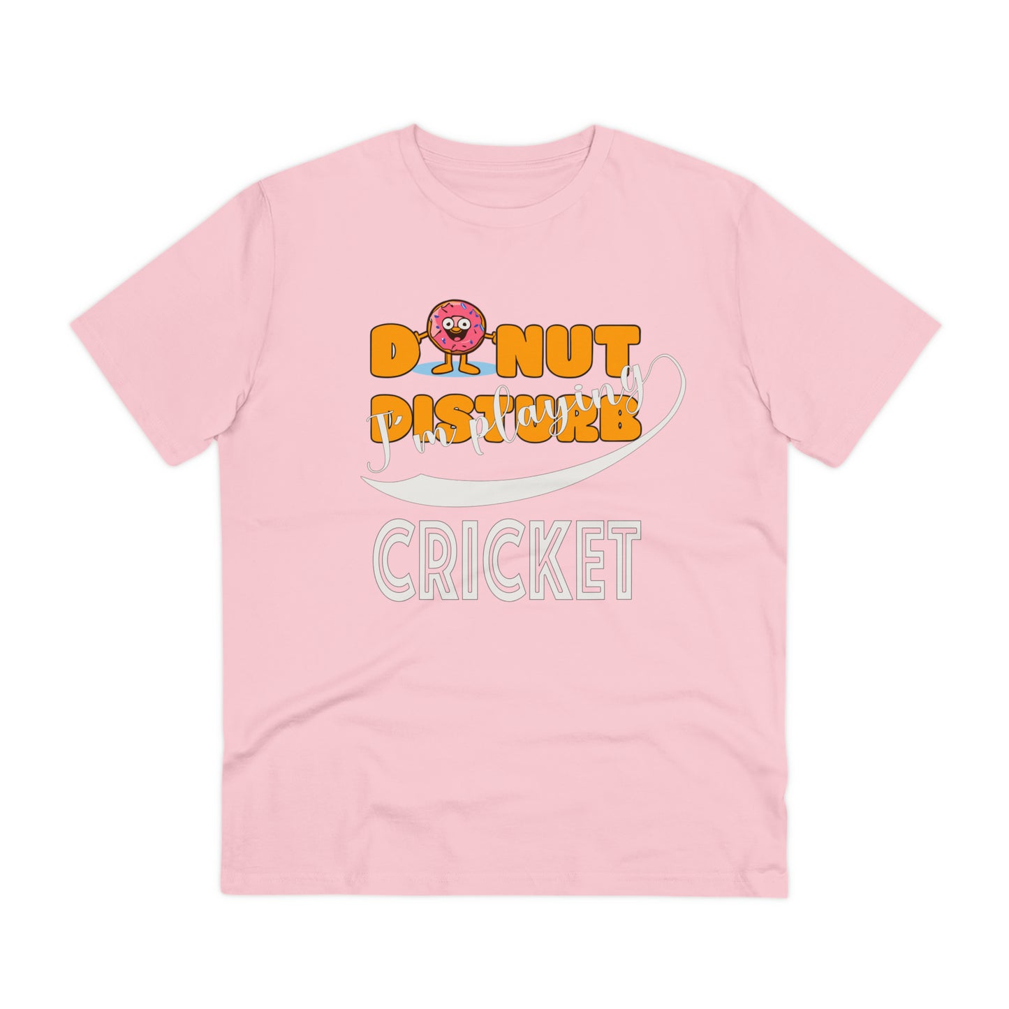 Donut Disturb I´m playing Cricket - Unisex Shirt