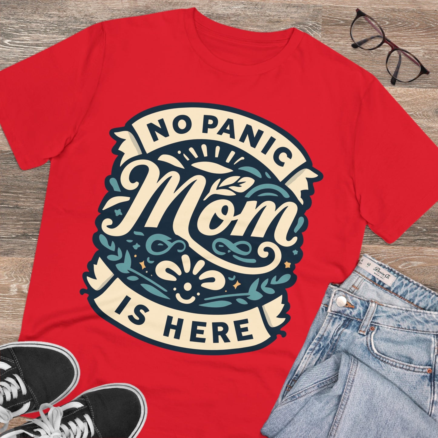 NO PANIC MOM IS HERE (BLUE) - Premium Shirt