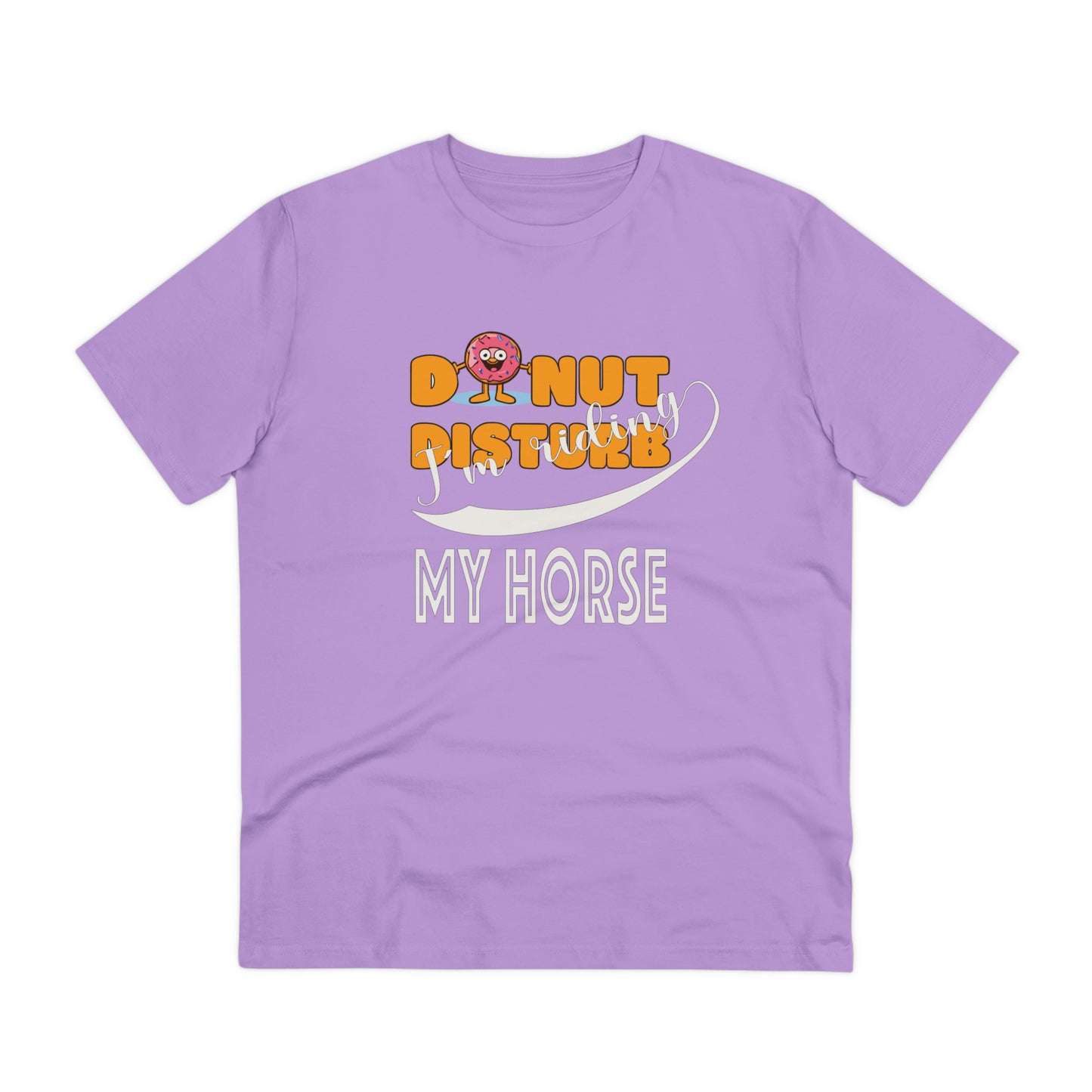 Donut Disturb I´m riding MY HORSE - Unisex Shirt