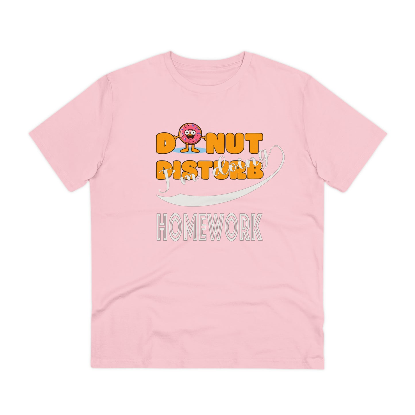 Donut Disturb I´m doing Homework - Unisex Shirt