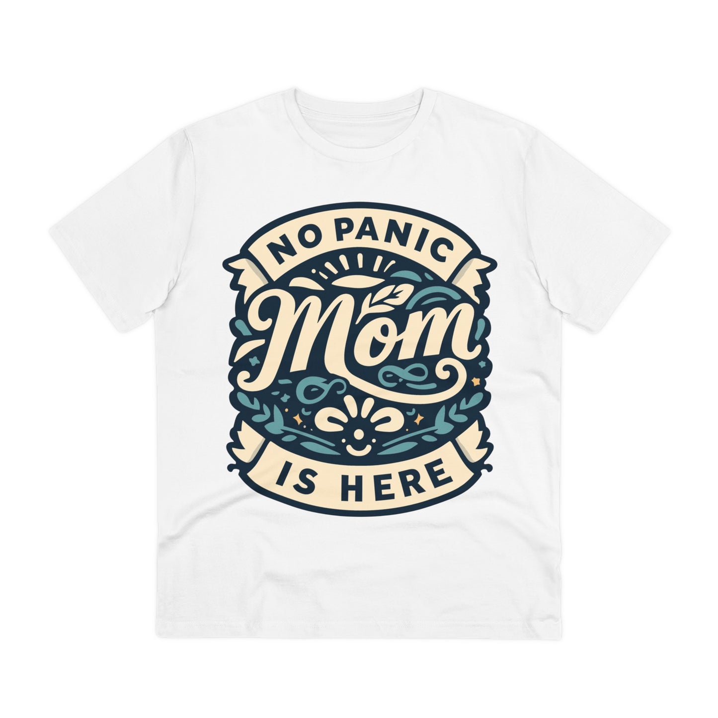 NO PANIC MOM IS HERE (BLUE) - Premium Shirt