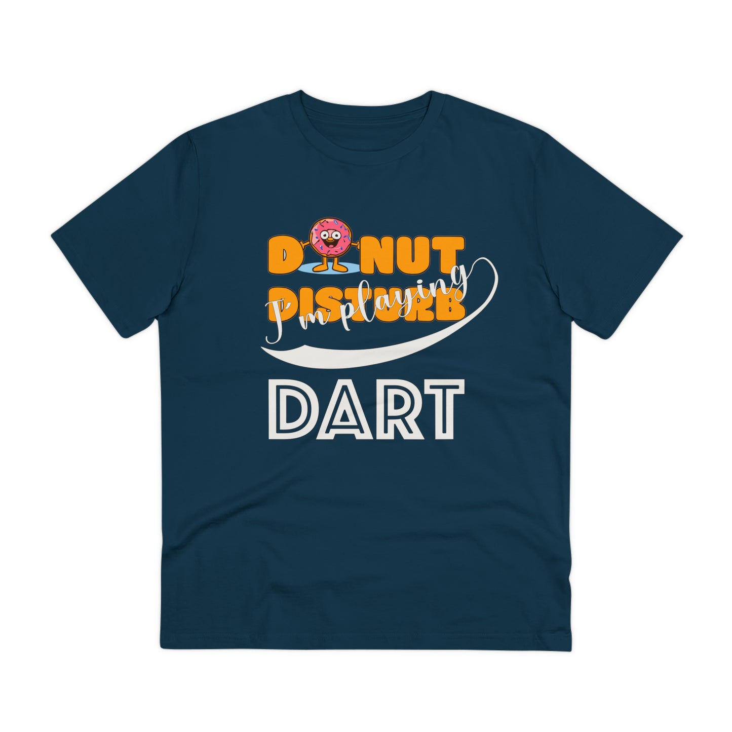 Donut Disturb I´m playing Dart - Unisex Shirt