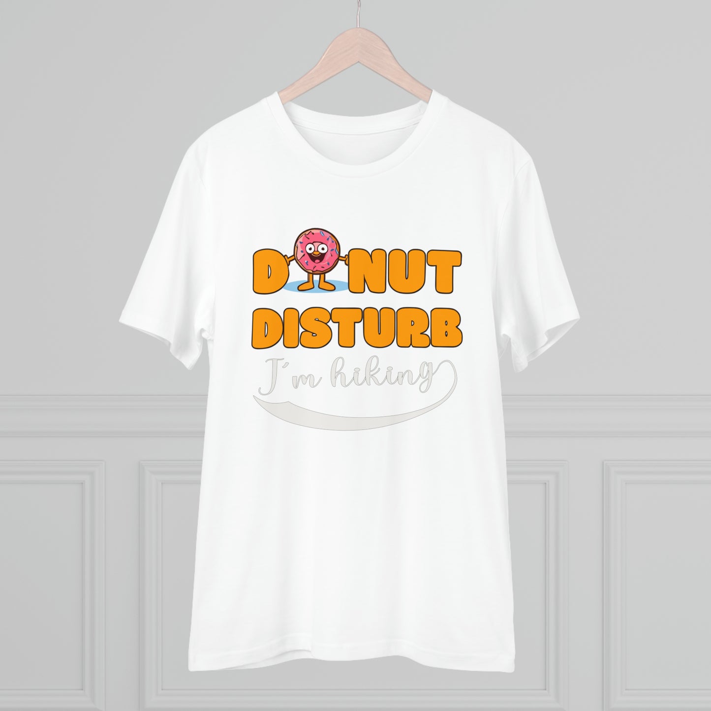 Donut Disturb I´m hiking - Unisex Shirt