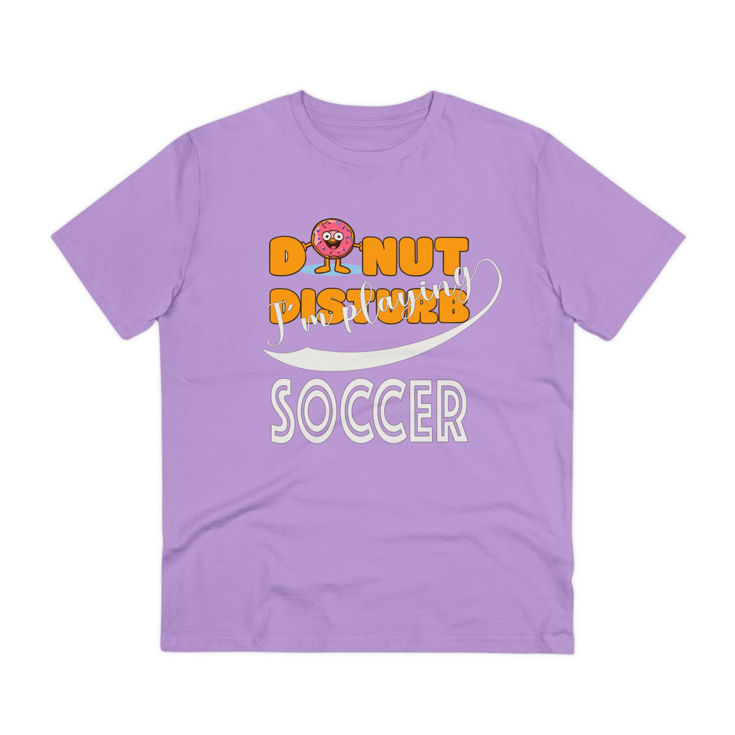 Donut Disturb I´m playing Soccer - Unisex Shirt