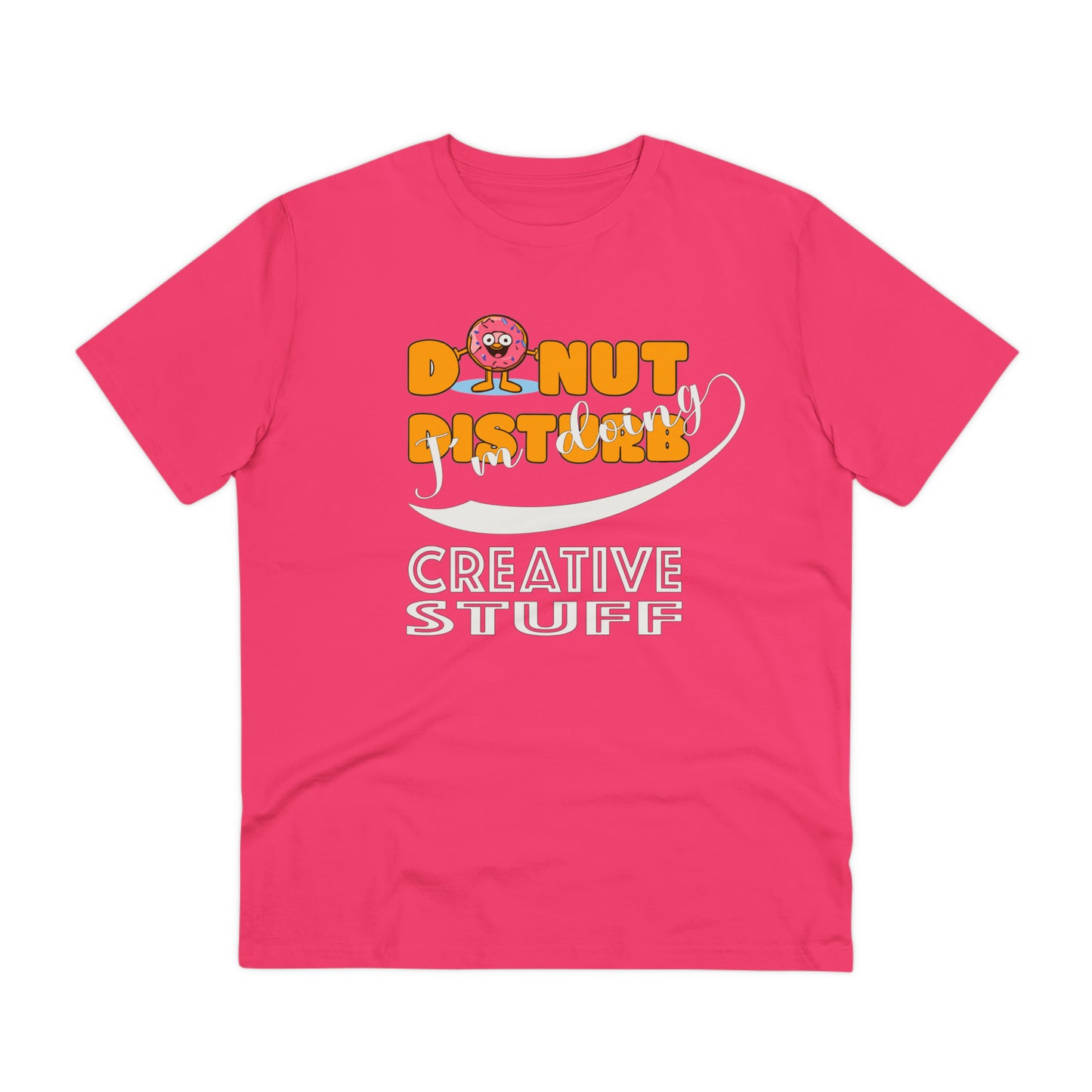 Donut Disturb I´m doing Creative Stuff - Unisex Shirt