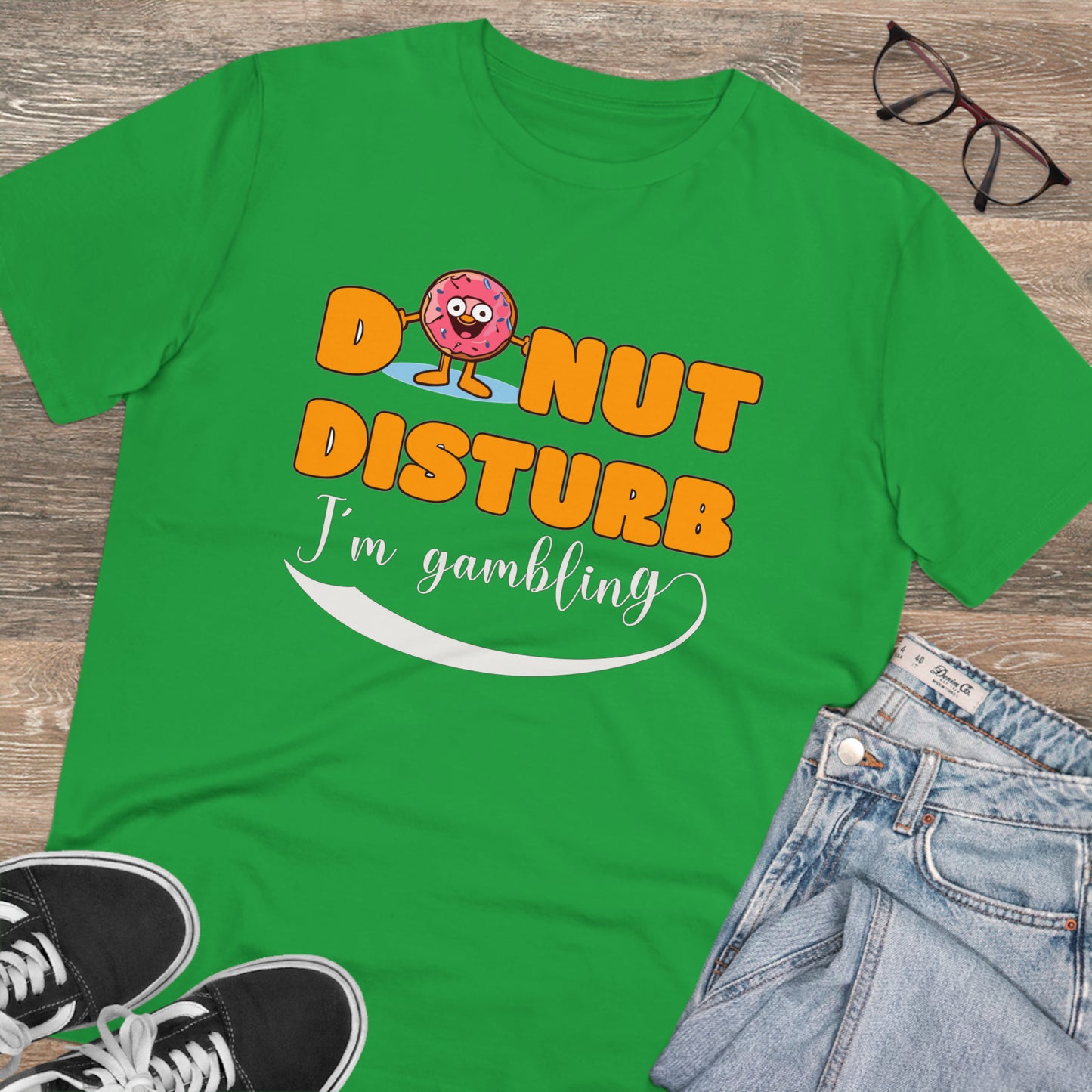 Donut Disturb I´m gambling - Unisex Shirt