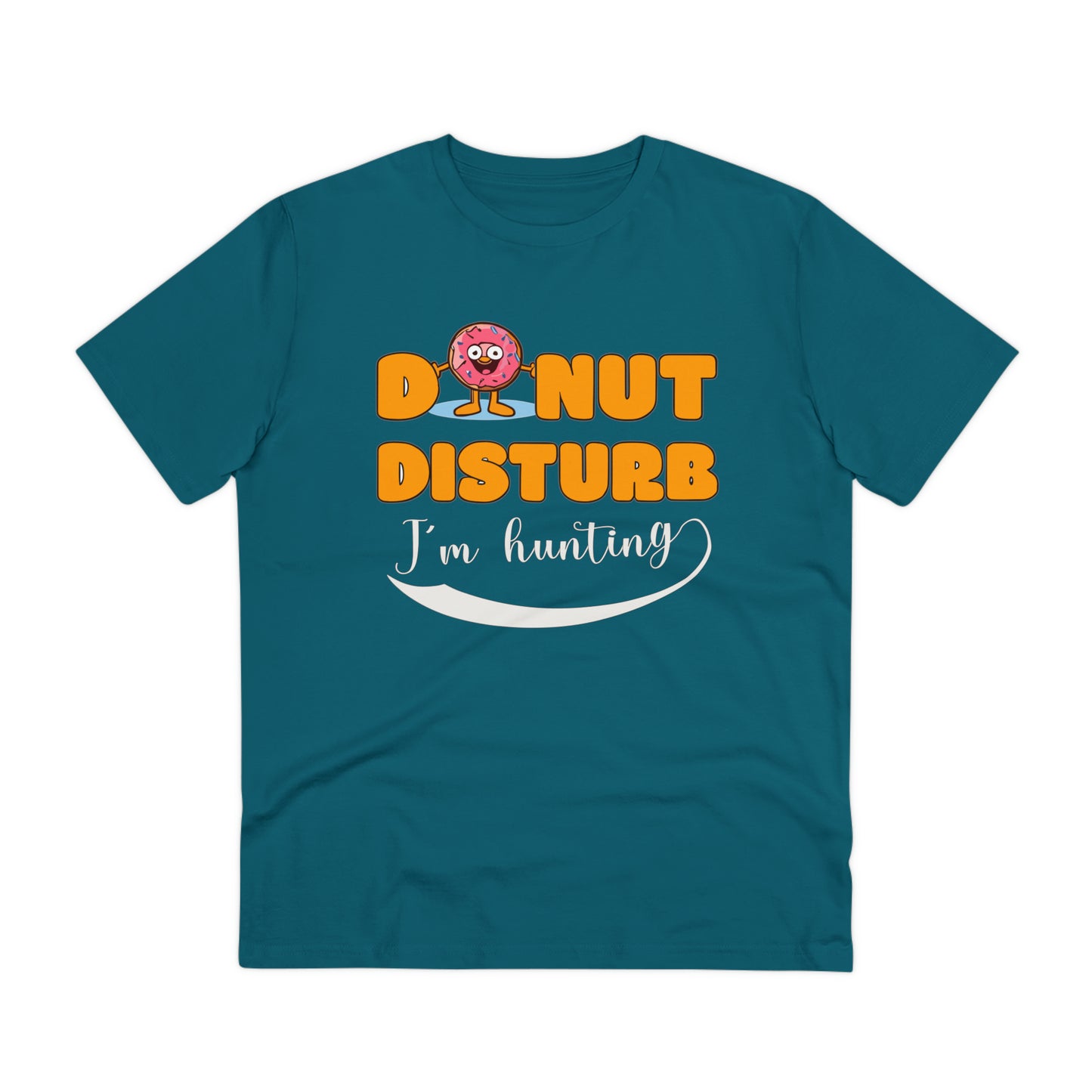 Donut Disturb I´m hunting - Unisex Shirt