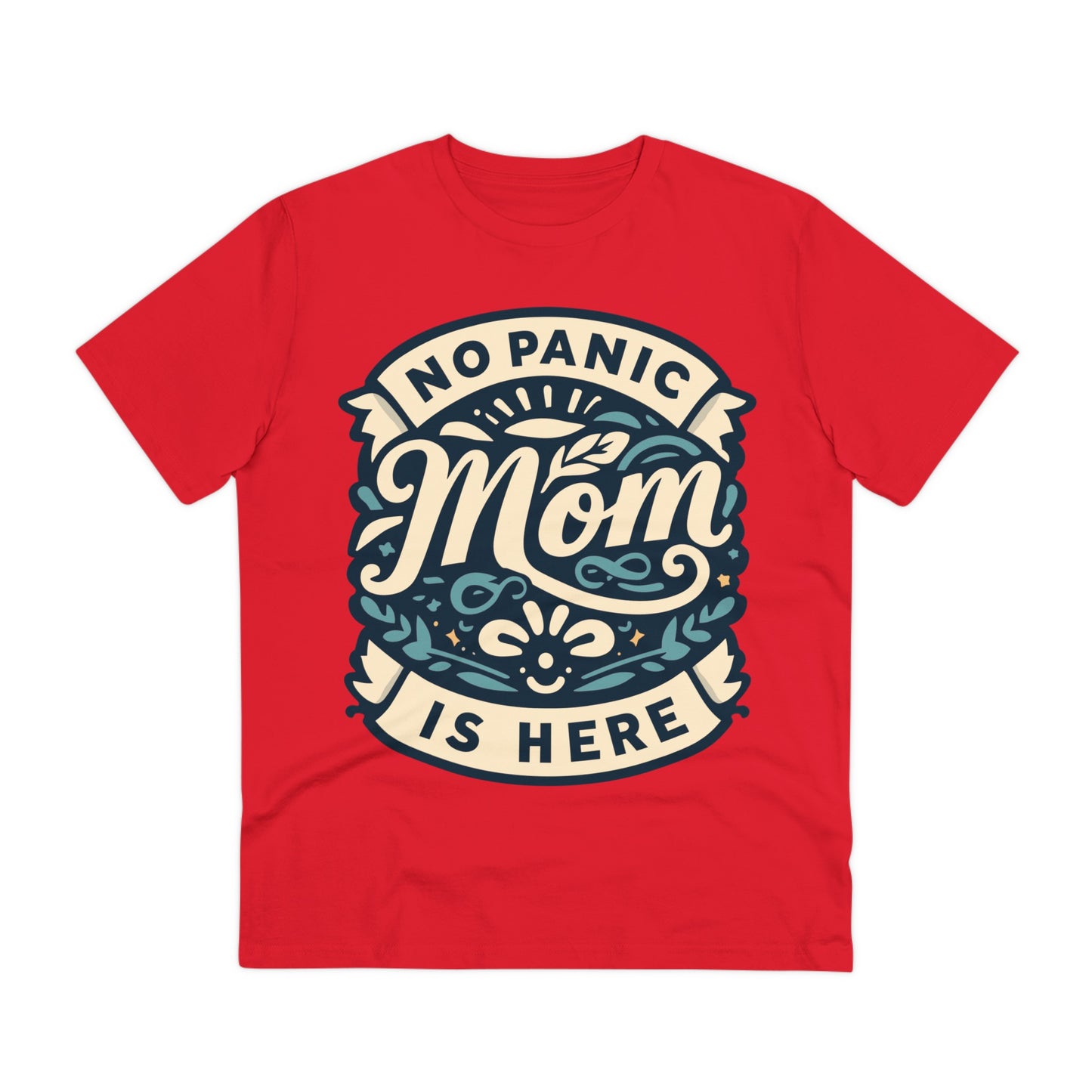 NO PANIC MOM IS HERE (BLUE) - Premium Shirt