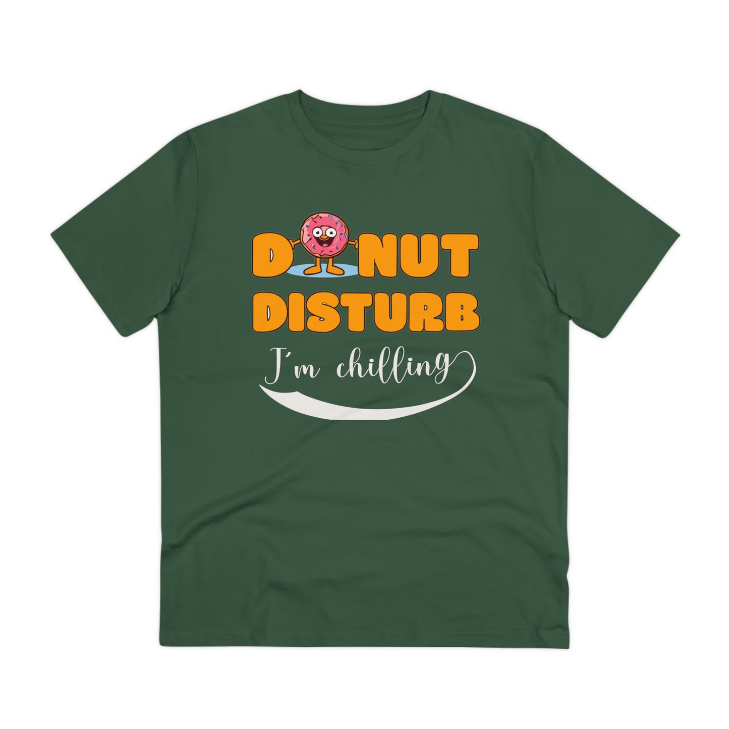 Donut Disturb I´m chilling - Unisex Shirt