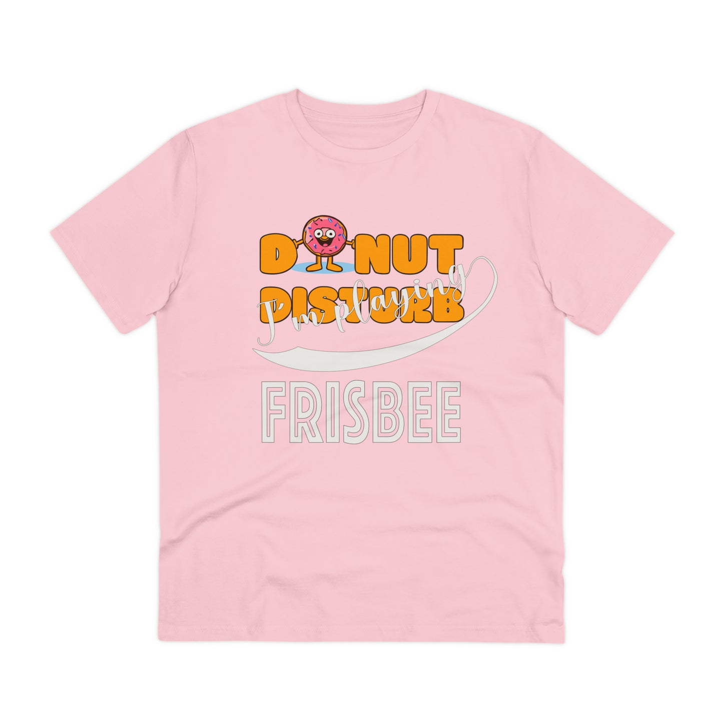 Donut Disturb I´m playing Frisbee - Unisex Shirt