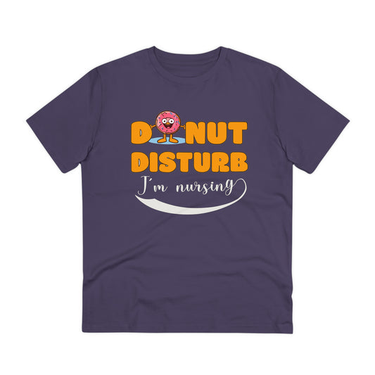 Donut Disturb I´m nursing - Unisex Shirt