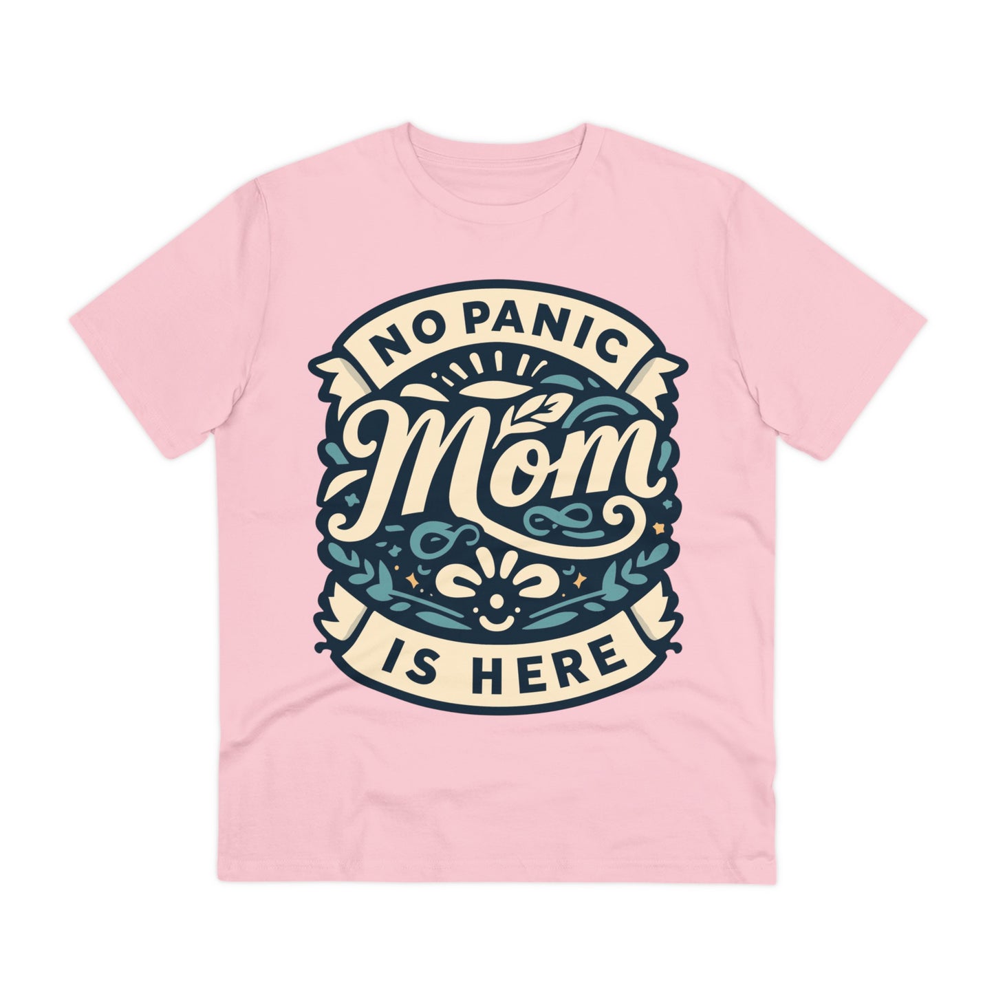 NO PANIC MOM IS HERE (BLUE) - Premium Shirt