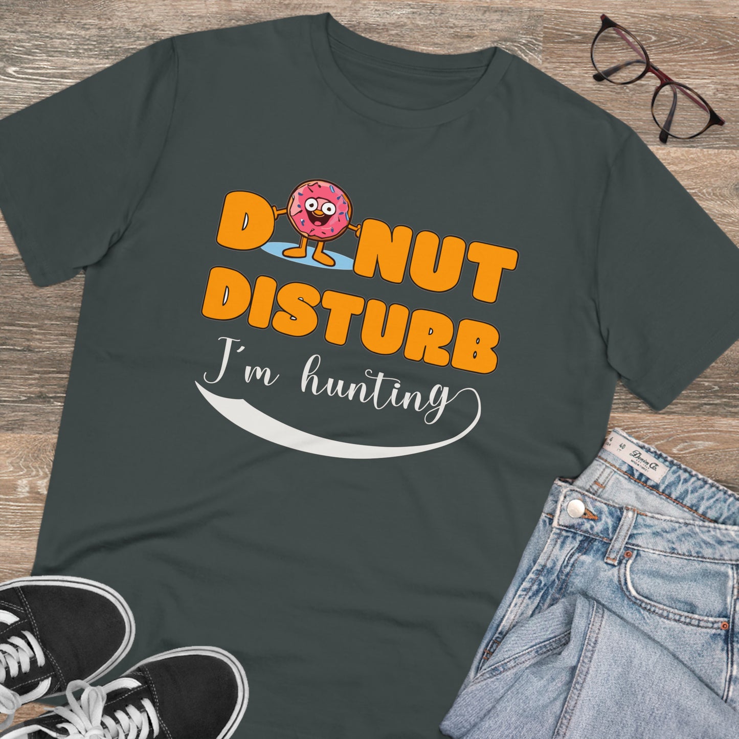 Donut Disturb I´m hunting - Unisex Shirt