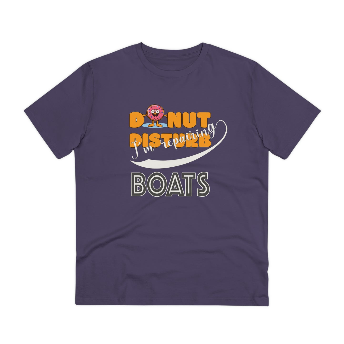 Donut Disturb I´m repairing BOATS - Unisex Shirt