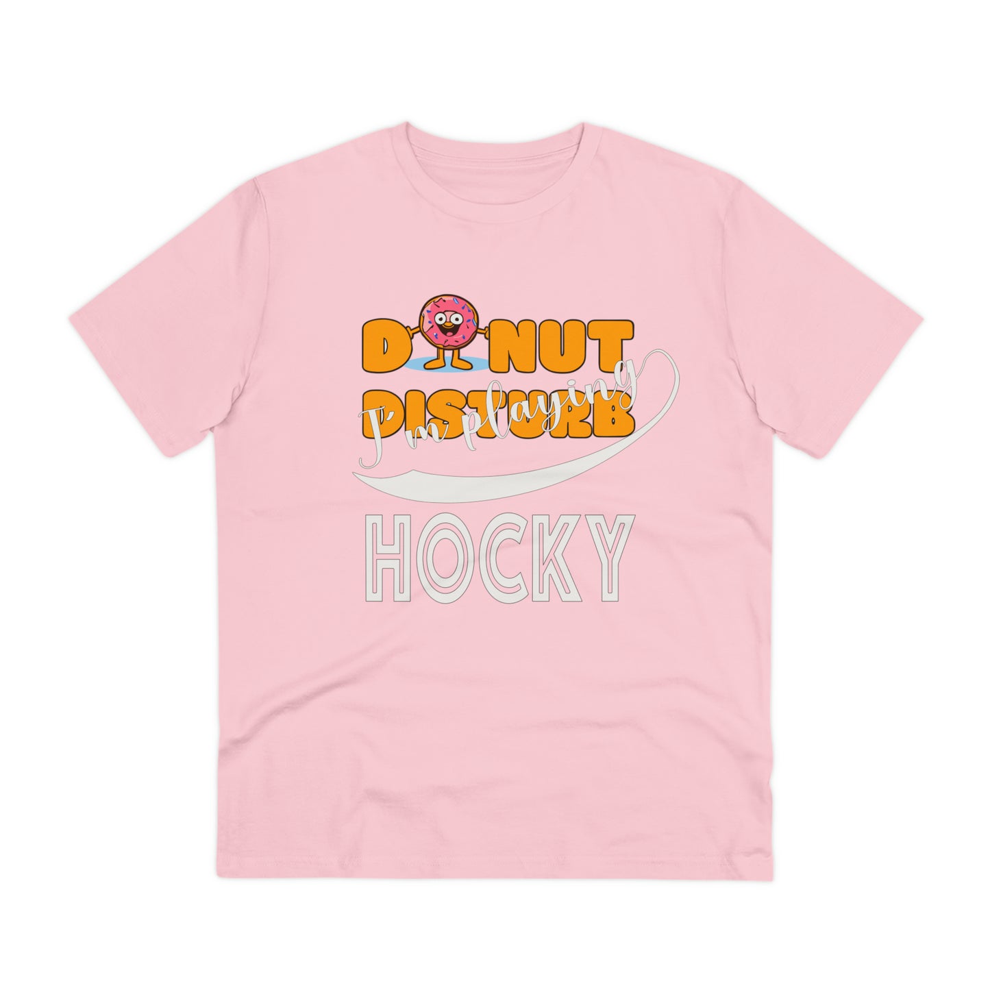 Donut Disturb I´m playing Hocky - Unisex Shirt