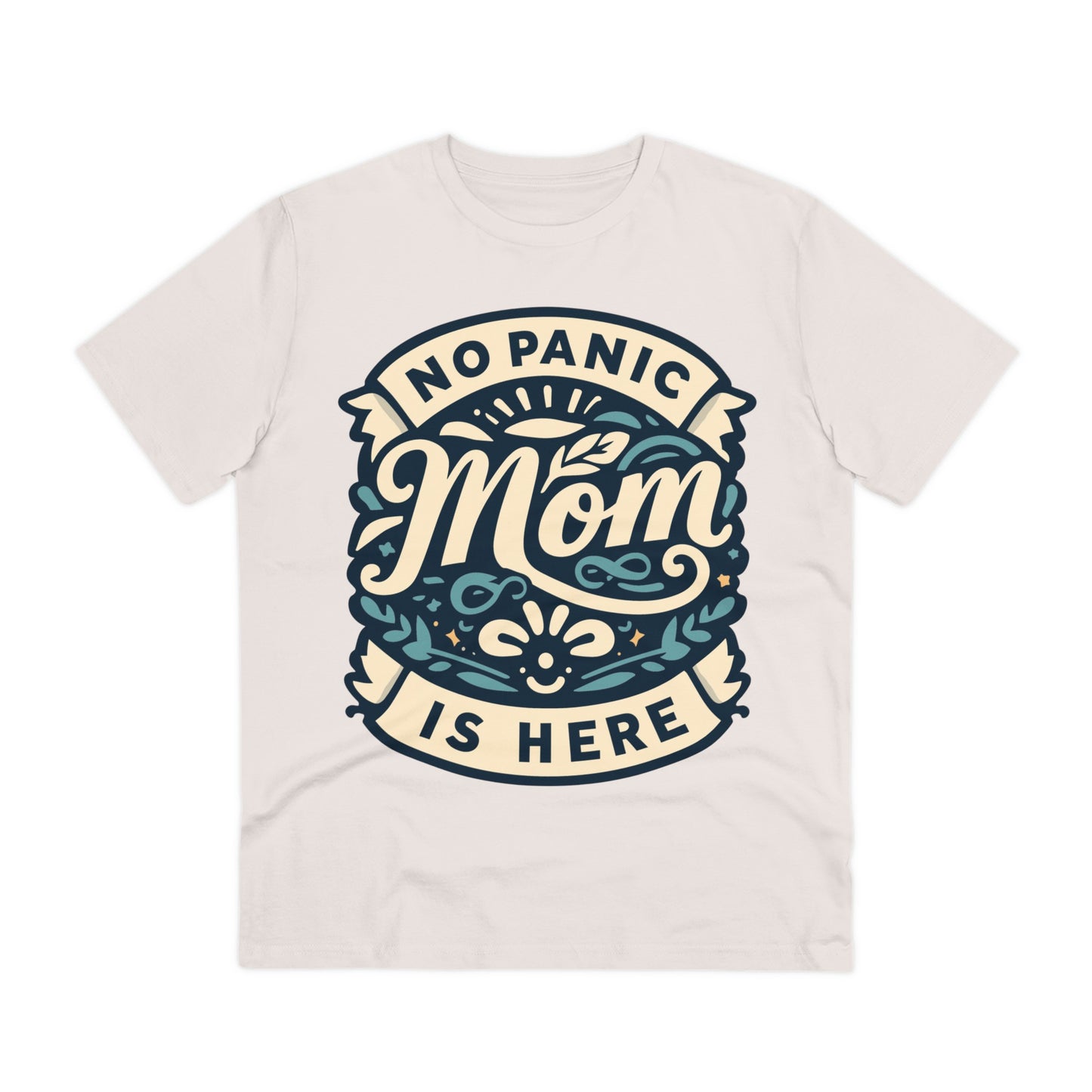 NO PANIC MOM IS HERE (BLUE) - Premium Shirt