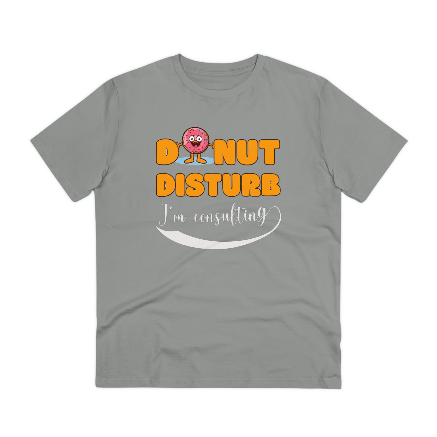 Donut Disturb I´m consulting - Unisex Shirt