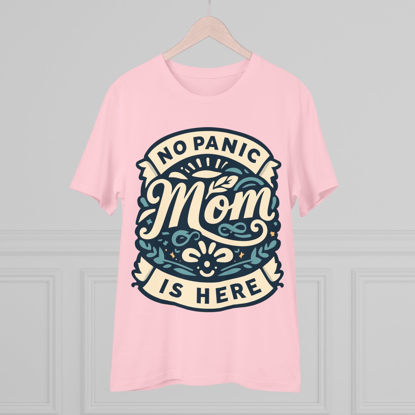 NO PANIC MOM IS HERE (BLUE) - Premium Shirt