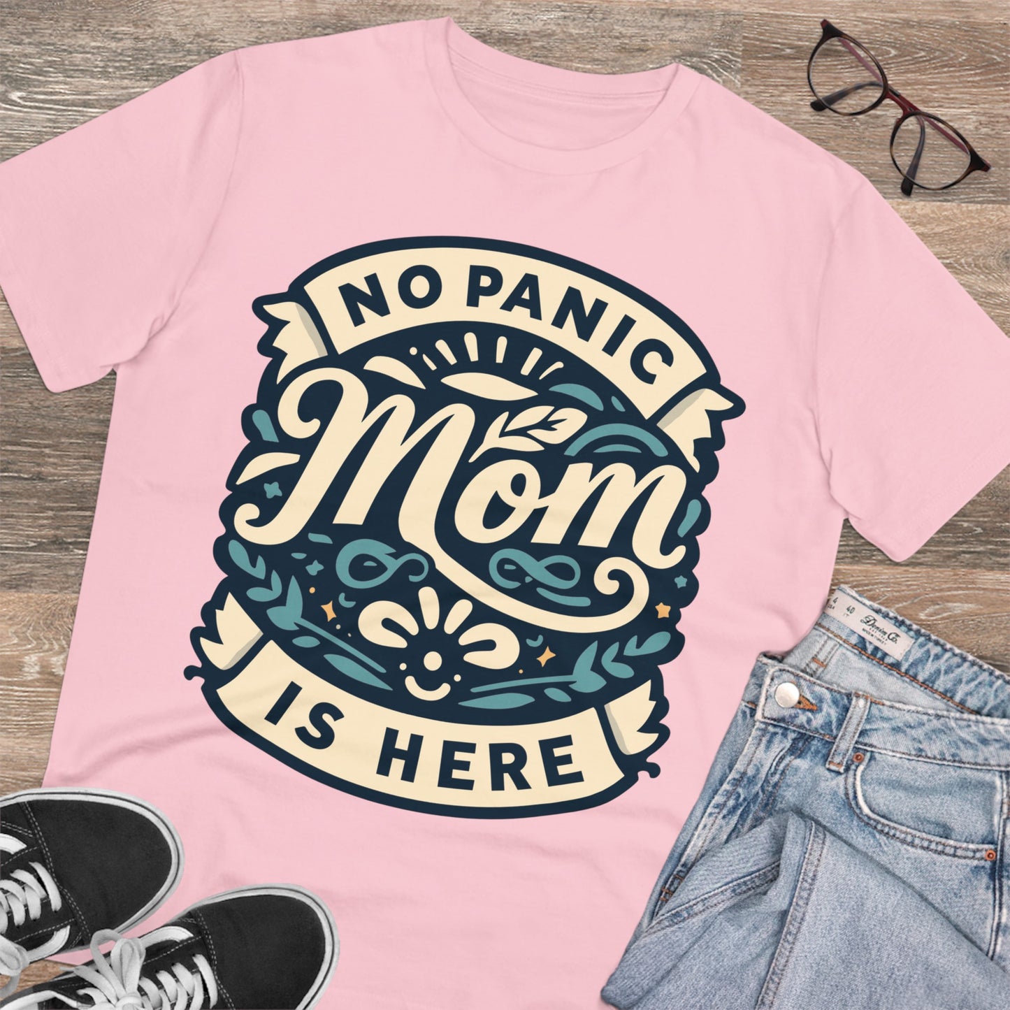 NO PANIC MOM IS HERE (BLUE) - Premium Shirt