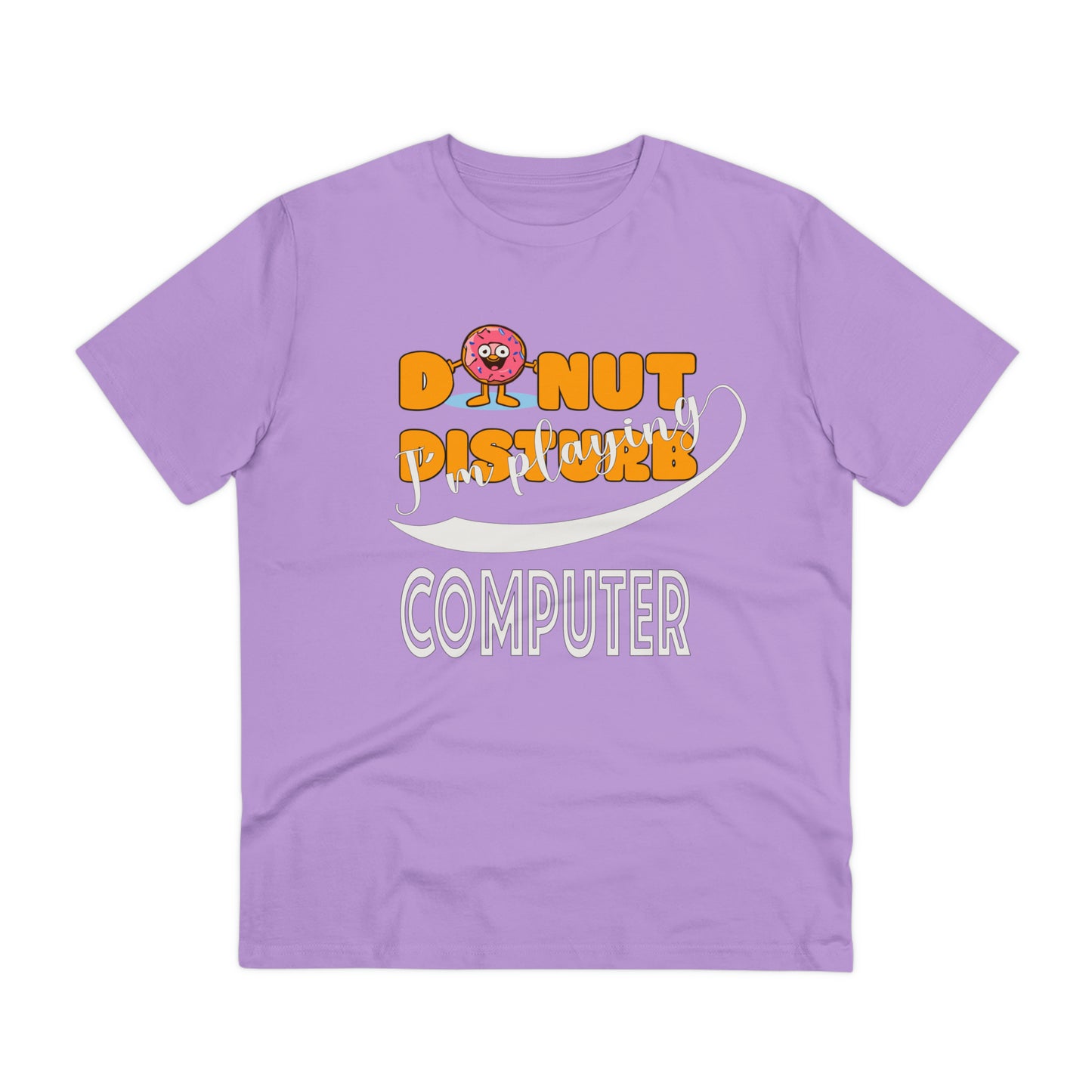 Donut Disturb I´m playing Computer - Unisex Shirt