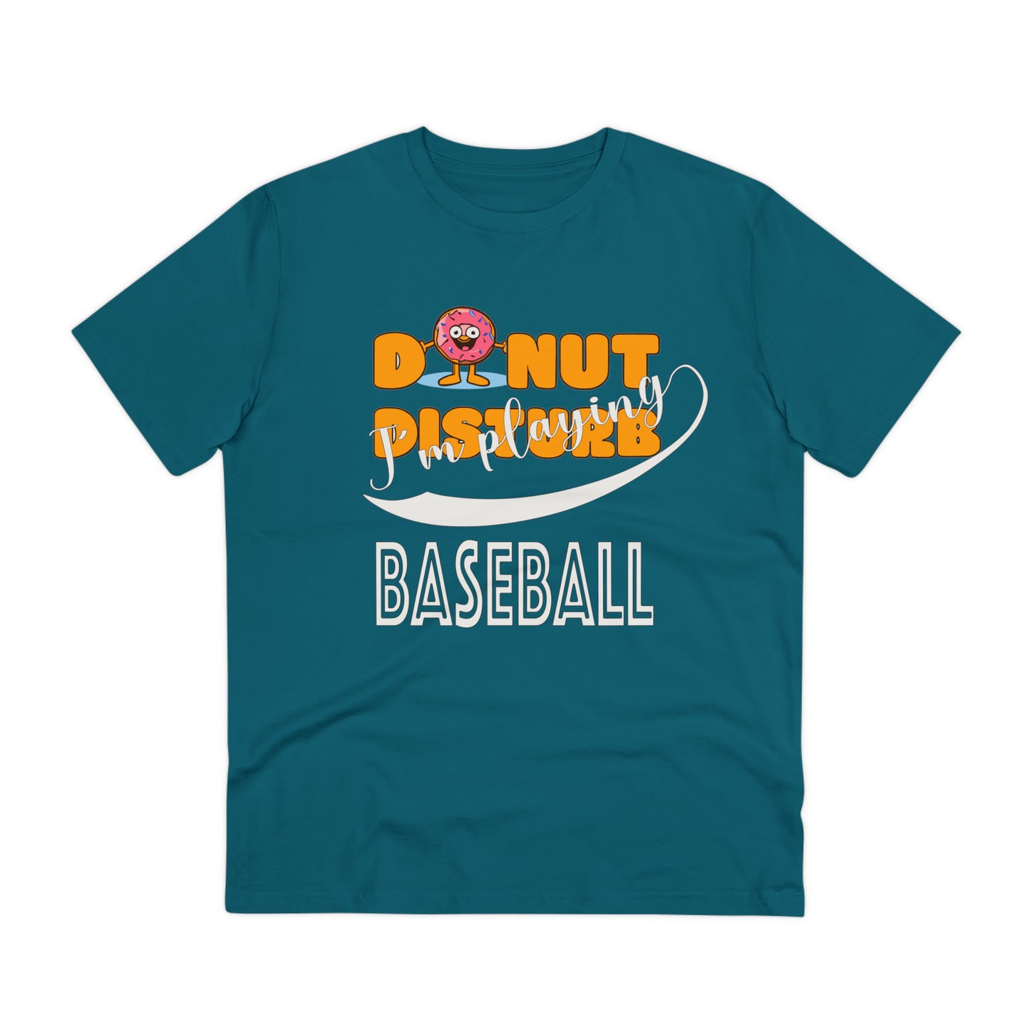 Donut Disturb I´m playing Baseball - Unisex Shirt